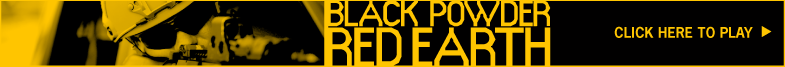 Play Black Powder | Red Earth.